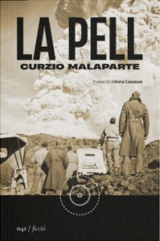 Descarga gratuita de libros electrónicos digitales LA PELL in Spanish 9788419059543 de Curzio Malaparte