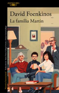 Ebooks en formato txt descargar gratis LA FAMILIA MARTIN (Literatura española) de DAVID FOENKINOS 9788420460543