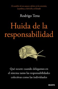 Descargas de libros electrónicos gratuitos HUIDA DE LA RESPONSABILIDAD (Literatura española) de RODRIGO TENA 9788423436743 iBook RTF