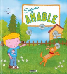Portada de SIGUES AMABLE (BONES MANERES)