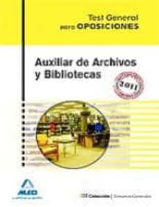 Completamente seco duda Perca AUXILIAR DE ARCHIVOS Y BIBLIOTECAS. TEST DEL TEMARIO GENERAL con ISBN  9788467667943 | Casa del Libro