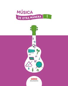 Ebooks descarga pdf gratis MUSICA 1º ESO DE OTRA MANERA I 9788468358543 de 