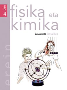 Descargar la revista de libros de google FISIKA ETA KIMIKA DBH 4
				 (edición en euskera) 9788491098843 in Spanish de 