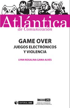 Descarga gratuita de libros para mp3. GAME OVER. JUEGOS ELECTRÓNICOS Y VIOLENCIA en español