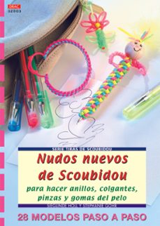 Descargar libros gratis para iphone 4 CREA NUDOS NUEVOS DE SCOUBIDOU in Spanish de STEPHANIE GOHR, HOLL SIEGLINDE 9788496365643 PDF