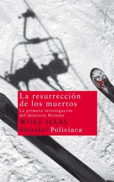 Descargar ebook gratis para ipad LA RESURECCION DE LOS MUERTOS: LA PRIMERA INVESTIGACION DEL DETEC TIVE BRENNER en español 9788498415643