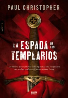 Descargar libros electronicos en ingles LA ESPADA DE LOS TEMPLARIOS (Literatura española)