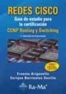 Descarga gratis ebooks REDES CISCO: GUIA DE ESTUDIO PARA LA CERTIFICACION CCNP ROUTING Y SWITCHING