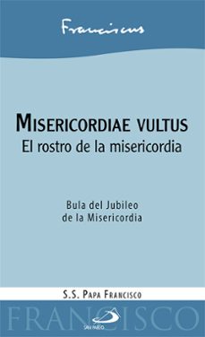 Portada de MISERICORDIAE VULTUS: EL ROSTRO DE LA MISERICORDIA