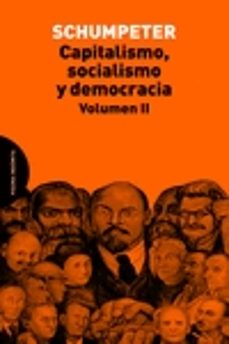 Portada de CAPITALISMO, SOCIALISMO Y DEMOCRACIA. VOLUMEN II