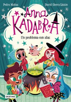 Portada de ANNA KADABRA 2 : UN PROBLEMA CON ALAS