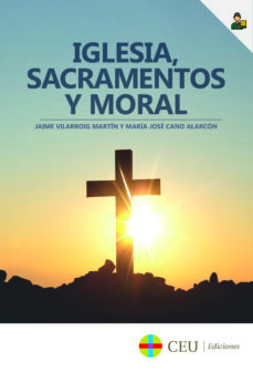 Portada de IGLESIA, SACRAMENTOS Y MORAL