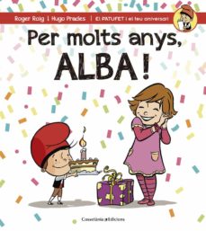Portada de PER MOLTS ANYS, ALBA!