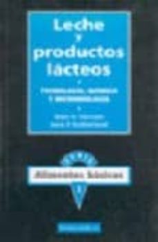 Portada de LECHE Y PRODUCTOS LACTEOS: TECNOLOGIA, QUIMICA Y MICROBIOLOGIA