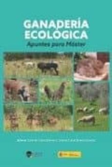 Portada de GANADERIA ECOLOGICA APUNTES PARA MASTER