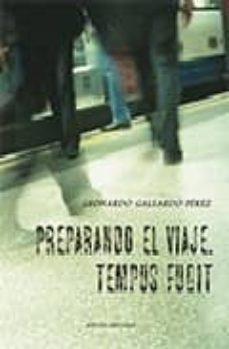 Portada de PREPARANDO EL VIAJE. TEMPUS FUGIT