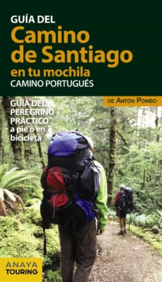 Portada de EL CAMINO DE SANTIAGO EN TU MOCHILA. CAMINO PORTUGUES