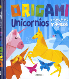 Portada de ORIGAMI. UNICORNIOS Y OTROS SERES MAGICOS