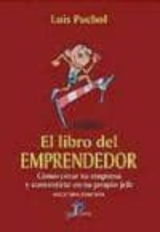 Portada de EL LIBRO DEL EMPRENDEDOR: COMO CREAR TU EMPRESA Y CONVERTIRTE EN TU PROPIO JEFE (2ª ED.)