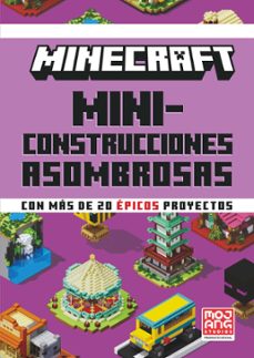 Portada de MINECRAFT OFICIAL. MINICONSTRUCCIONES ASOMBROSAS