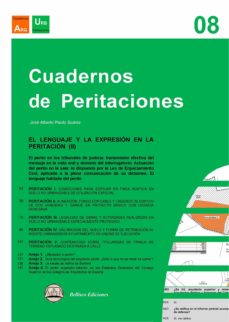 Portada de CUADERNO DE PERITACIONES - VOLUMEN 8: EL LENGUAJE Y LA EXPRESION EN LA PERITACION (II)