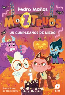 Portada de MOZTRUOS 6: UN CUMPLEAÑOS DE MIEDO