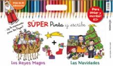 Portada de SUPER PINTA Y ESCRIBE LAS NAVIDADES Y LOS REYES MAGOS