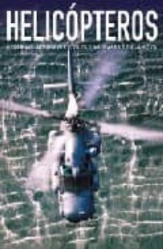 Portada de HELICOPETROS: MODERNAS AERONAVES CIVILES Y MILITARES DE ALA MOVIL