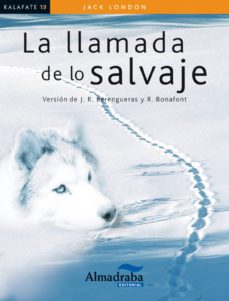 Portada de LA LLAMADA DE LO SALVAJE  (LECTURA FACIL)