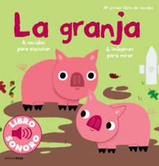 Portada de MI PRIMER LIBRO DE SONIDOS:LA GRANJA