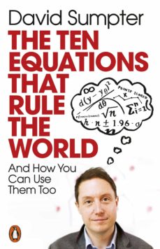 the ten equations that rule the world (ebook)-david sumpter-9780241404553