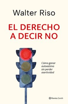 Descargas gratuitas de libros en formato pdf. EL DERECHO A DECIR NO de WALTER RISO in Spanish