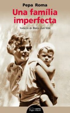 Descargar pdf completo de libros de google UNA FAMÍLIA IMPERFECTA (Literatura española)