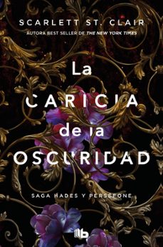 Audiolibros gratis para descargar en itunes LA CARICIA DE LA OSCURIDAD (HADES Y PERSEFONE 1) de Scarlett St. Clair