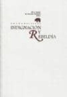 Descargas gratuitas para libros DE LA INDIGNACION A LA REBELDIA 9788415353553 de  (Spanish Edition) RTF CHM