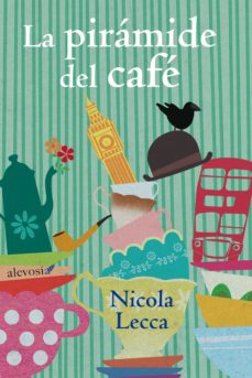Libros descargables gratis para ipad LA PIRAMIDE DEL CAFE de NICCOLA LECCA in Spanish 9788415608653