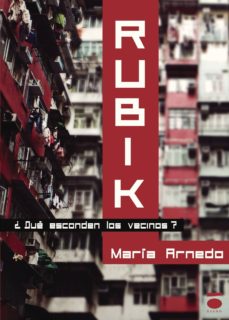 Descargar ebooks portugues gratis RUBIK. ¿ QUÉ ESCONDEN LOS VECINOS? 9788415940753