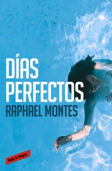Descargando audiolibros DIAS PERFECTOS in Spanish 9788416195053 RTF de RAPHAEL MONTES