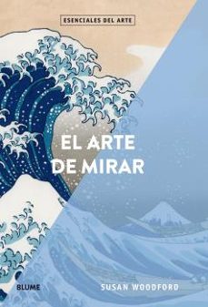 Descargar EL ARTE DE MIRAR gratis pdf - leer online