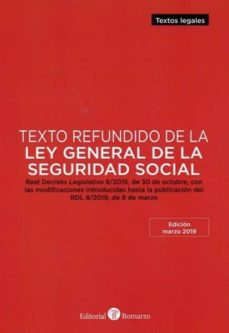 Descargar TEXTO REFUNDIDO DE LA LEY GENERAL DE LA SEGURIDAD SOCIAL gratis pdf - leer online