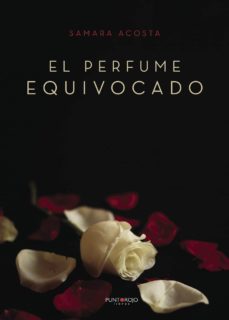 Descarga gratuita de e book computer EL PERFUME EQUIVOCADO 9788417365653 en español FB2