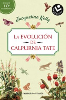 Descargar libros de google books mac LA EVOLUCION DE CALPURNIA TATE. EDICION 10º ANIVERSARIO (Spanish Edition)