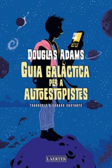 Los primeros 90 días de descarga gratuita del libro. GUIA GALÁCTICA PER A AUTOESTOPISTES
         (edición en catalán) en español de DOUGLAS ADAMS MOBI 9788418292453