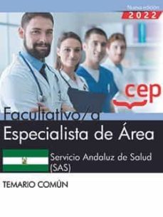 Descargas de libros electrónicos para ipad FACULTATIVO/A ESPECIALISTA DE ÁREA. SERVICIO ANDALUZ DE SALUD (SAS). TEMARIO COMÚN