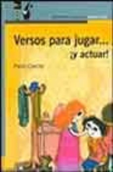 Portada de VERSOS PARA JUGAR Y ACTUAR