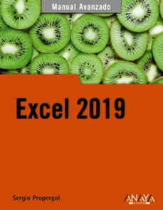 Ebook descargar gratis en portugues EXCEL 2019 (MANUAL AVANZADO)  de SERGIO PROPERGOL 9788441541153 in Spanish