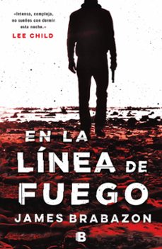 Descarga gratuita de libros de texto en línea EN LA LINEA DE FUEGO (Literatura española) de JAMES BRABAZON 9788466666053 RTF
