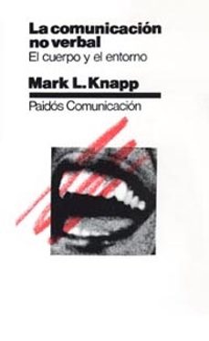 9788475091853 - La comunicación no verbal; el cuerpo y el entorno (Mark L. Knapp) - (Audiolibro Voz Humana)