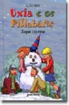 Portada de UXIA E OS PILLABANS. XOGAN COA NEVE