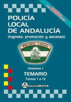 Google book search startet buch descarga POLICIA LOCAL DE ANDALUCIA VOLUMEN I: TEMARIO (TEMAS 1 A 12) NUEVA EDICIÓN MAYO 2022 - PROGRAMA OFICIAL DE INGRESO ESCALA     BASICA CHM DJVU de MANUEL SEGURA RUIZ